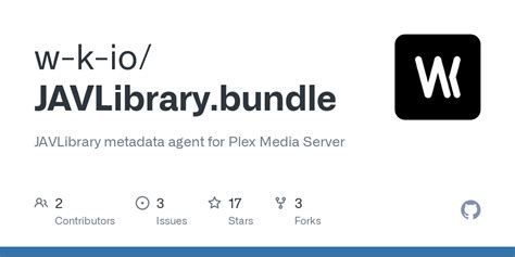 javlib|JAVLibrary metadata agent for Plex Media Server .